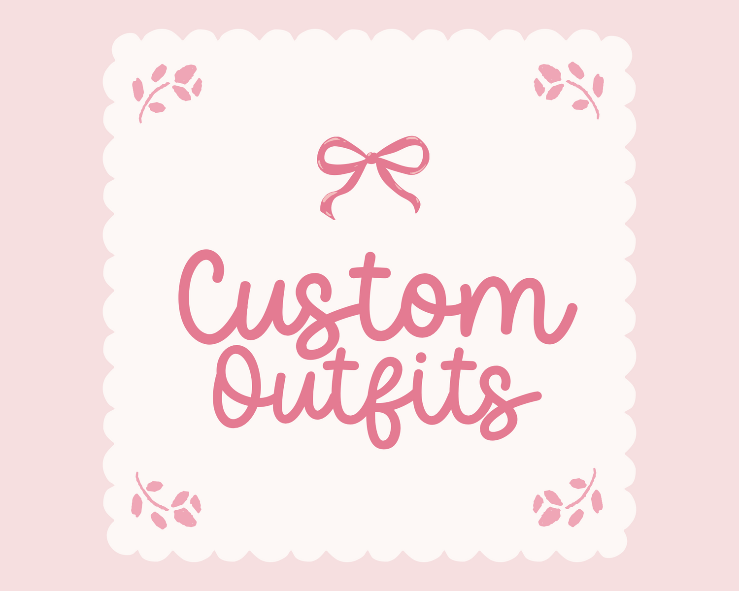 Custom Outfits